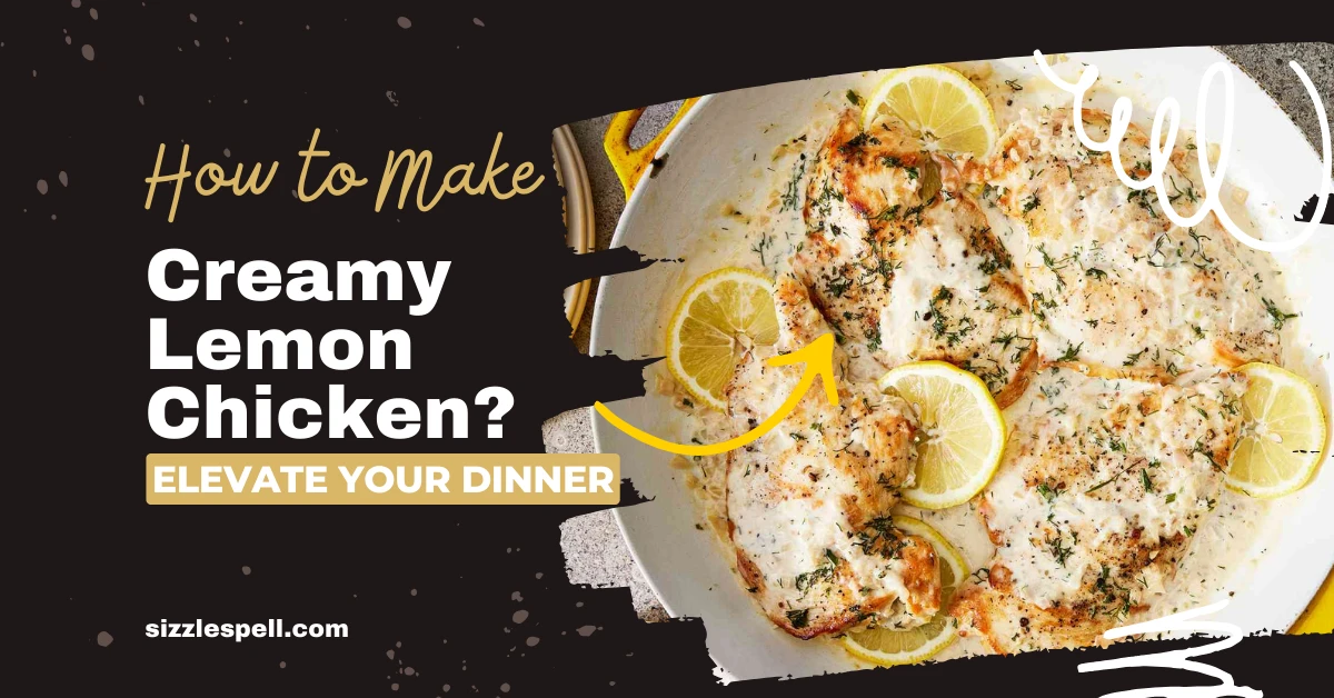 Creamy Lemon Chicken